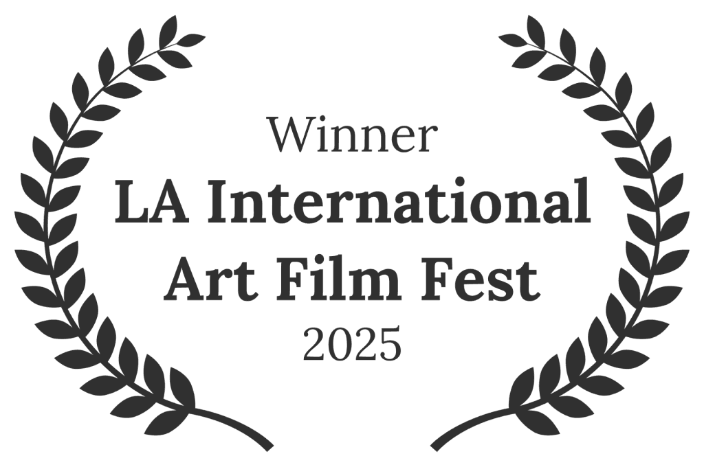 Winner LA International Art Film Fest 2025